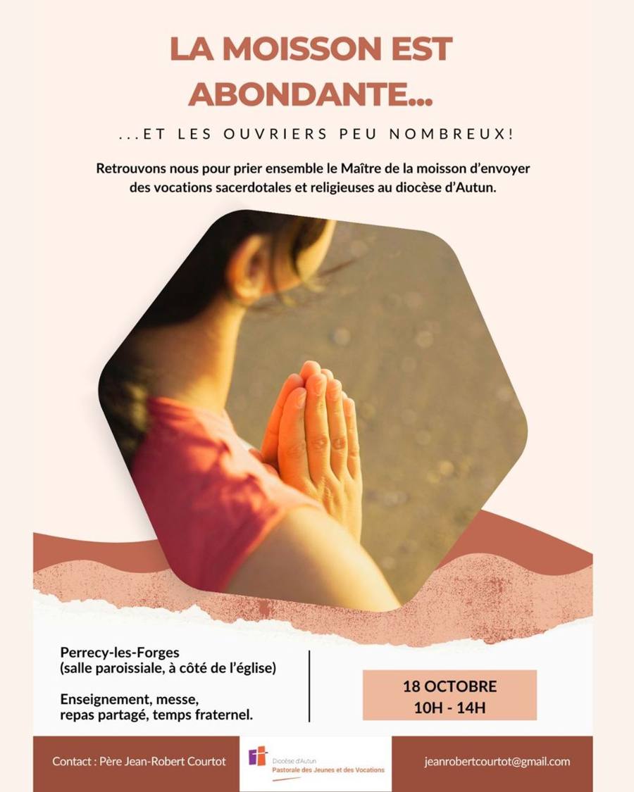 Réunion de prière pour les vocations : samedi 18 octobre de 10h à 14h à Perrecy les Forges